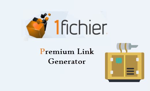 1fichier Premium Link Generator In 2019