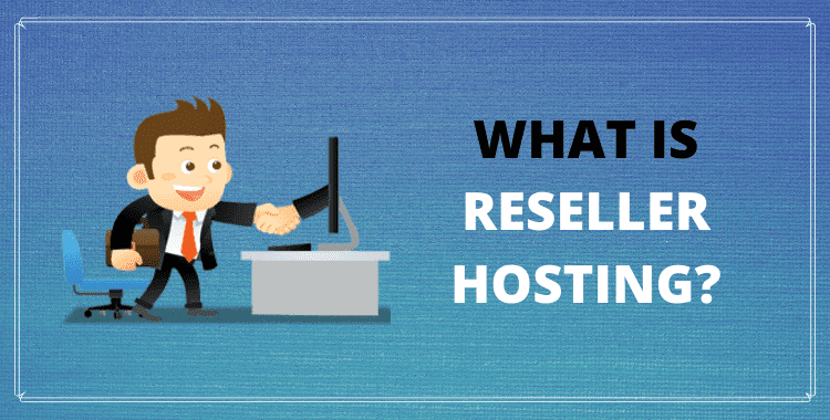 What is Reseller Hosting