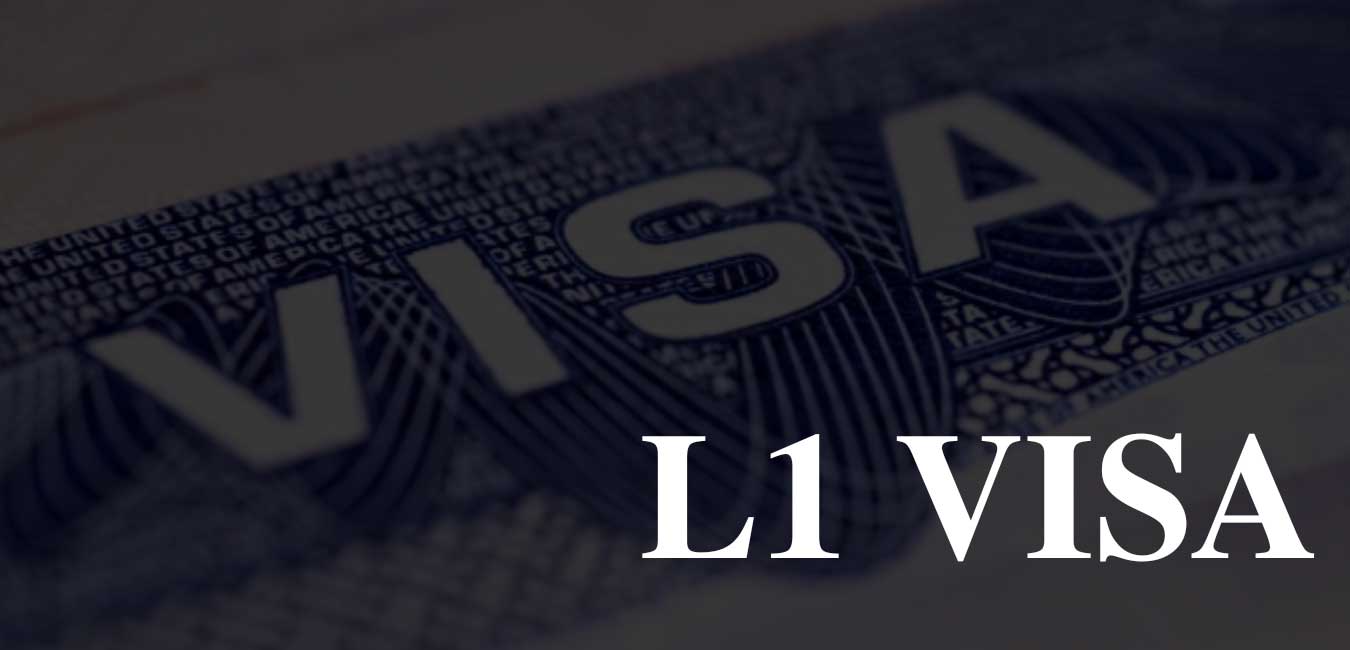 How to Qualify for an L1 Visa?