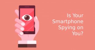Is Your Smartphone Spying on You?