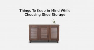 Things To Keep in Mind While Choosing Shoe Storage