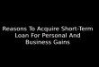 Acquire Short-Term Loan