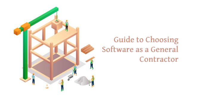 Guide to Choosing Software as a General Contractor