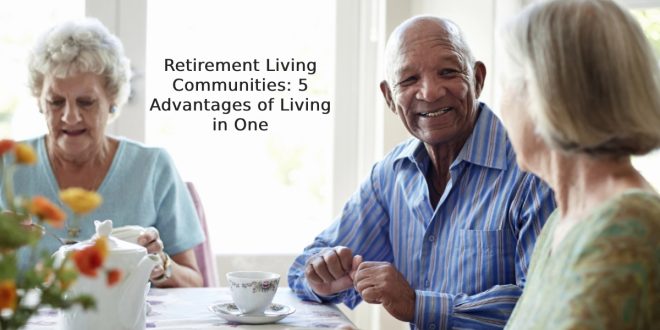 Retirement Living Communities