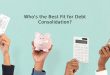 Who's the Best Fit for Debt Consolidation?